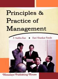 Principles And Practice Of Management P Subba Rao Hari Shankar Pande