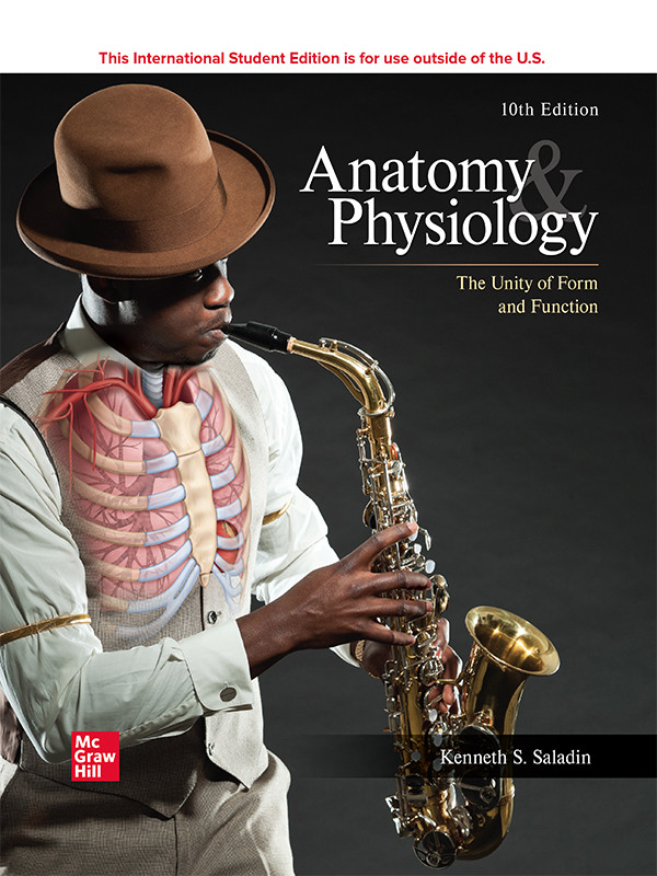 Anatomy And Physiology The Unity Of Form And Function Ise 10th Edition Kenneth Saladin