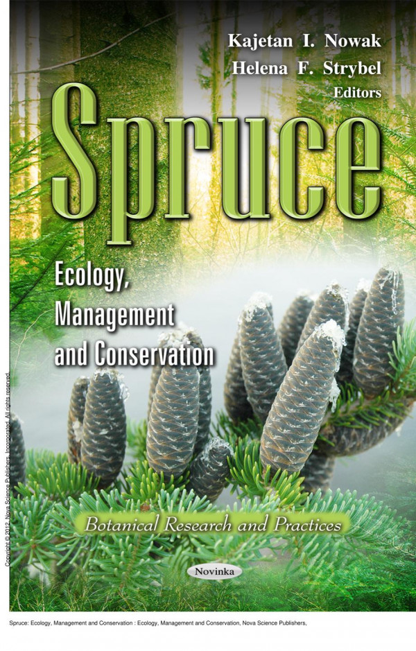 Spruce Ecology Management And Conservation Ecology Management And Conservation 1st Edition Kajetan I Nowak Helena F Strybel
