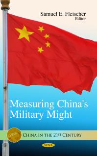 Measuring Chinas Military Might 1st Edition Samuel E Fleischer
