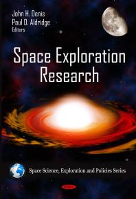 Space Exploration Research 1st Edition John H Denis Paul D Aldridge