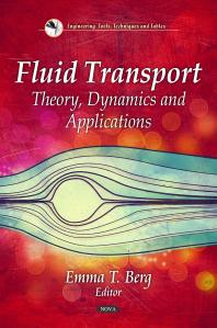 Fluid Transport Theory Dynamics And Applications Theory Dynamics And Applications 1st Edition Emma T Berg