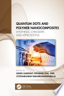 Quantum Dots And Polymer Nanocomposites 1st Edition Jyotishkumar Parameswaranpillai