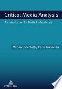 Critical Media Analysis An Introduction For Media Professionals Matteo Stocchetti