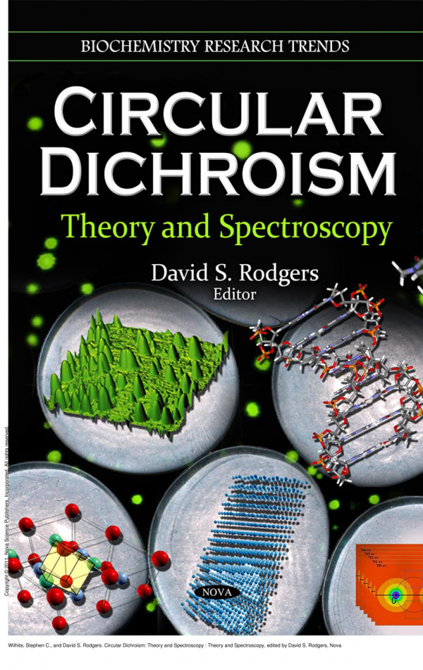 Circular Dichroism Theory And Spectroscopy Theory And Spectroscopy 1st Edition David S Rodgers Stephen C Wilhite David S Rodgers