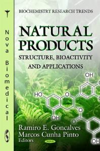 Natural Products Structure Bioactivity And Applications 1st Edition Ramiro E Goncalves Marcos Cunha Pinto