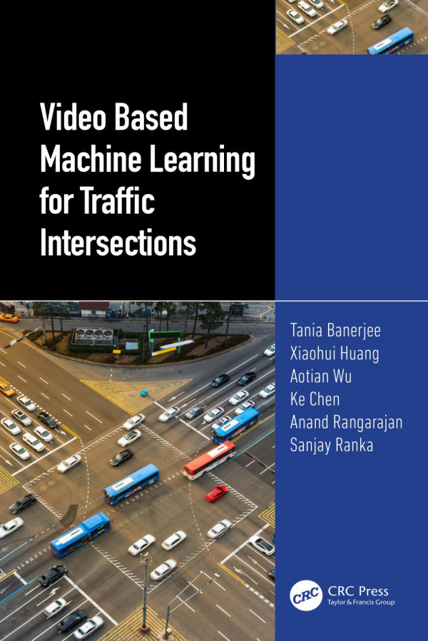 Video Based Machine Learning For Traffic Intersections Tania Banerjee