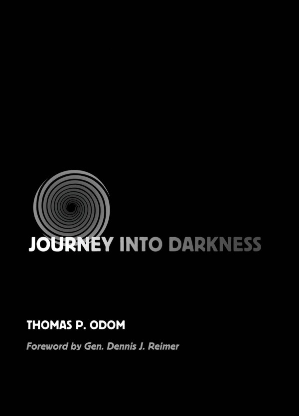 Journey Into Darkness Genocide In Rwanda 1st Edition Thomas P Odom Dennis J Reimer