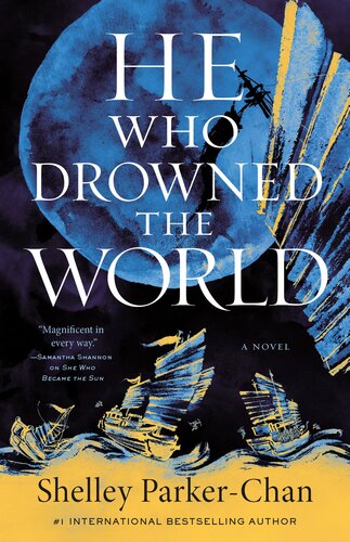 He Who Drowned The World Z Shelley Parkerchan