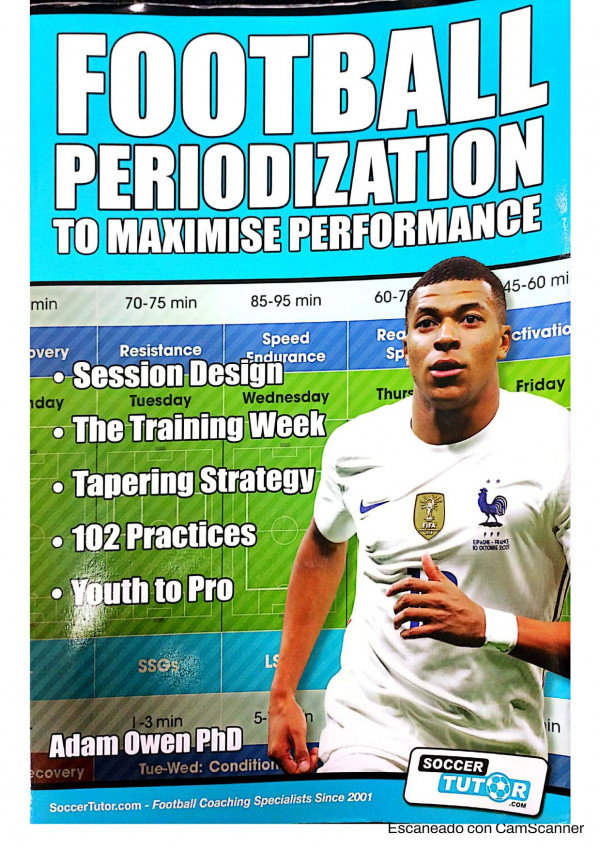 Foot Ball Periodization To Maximise Performance Adam Owwen Phd