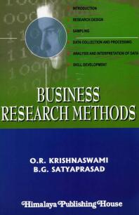 Business Research Methods 1st Edition Or Krishnaswami Bg Satyaprasad