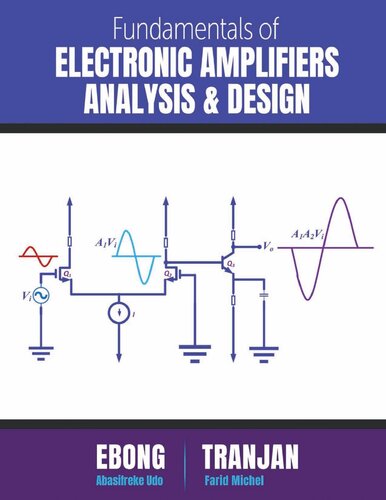 Fundamentals Of Electronic Amplifiers Analysis And Design 1st Edition Farid Tranjan