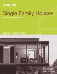 Single Family Houses 2nd Edition Christian Schittich Ed With Essays Contributed By Rdiger Krisch Gert Khler