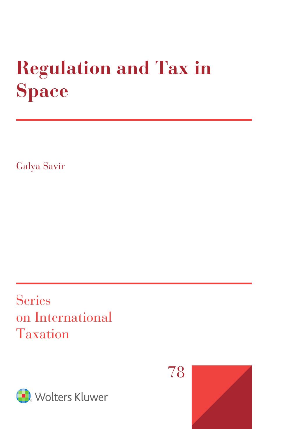Regulation And Tax In Space Galya Savir