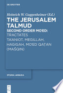 Tractates Taaniot Megillah Hagigah And Moed Qatan Maqin Heinrich W Guggenheimer
