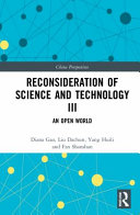 Reconsideration Of Science And Technology Iii An Open World 1st Edition Liu Dachun