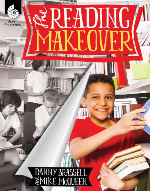 The Reading Makeover 1st Edition Danny Brassell Mike Mcqueen