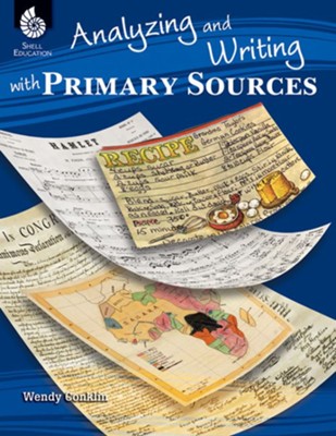 Analyzing And Writing With Primary Sources 1st Edition Wendy Conklin