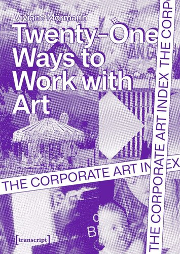 The Corporate Art Index Twentyone Ways To Work With Art Viviane Mrmann