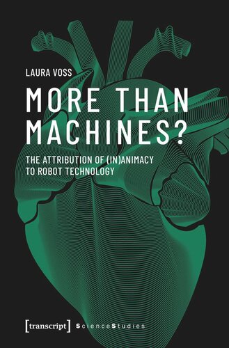 More Than Machines The Attribution Of Inanimacy To Robot Technology Laura Voss