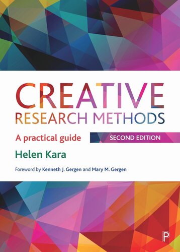 Creative Research Methods A Practical Guide Helen Kara