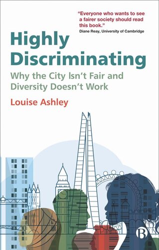 Highly Discriminating Why The City Isnt Fair And Diversity Doesnt Work Louise Ashley