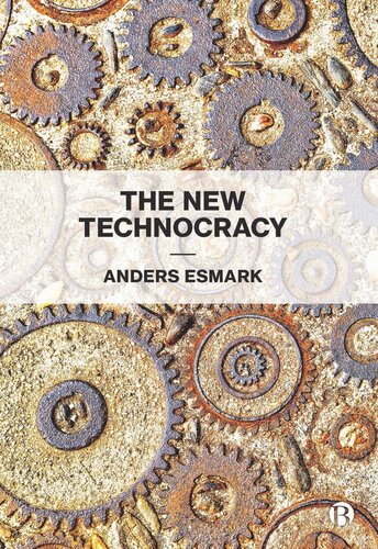 The New Technocracy Anders Esmark