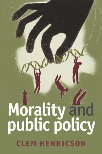 Morality And Public Policy Clem Henricson