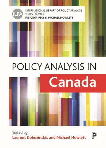 Policy Analysis In Canada Laurent Dobuzinskis Editor Michael Howlett Editor