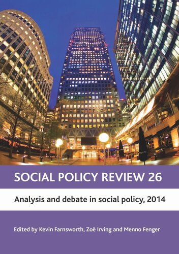 Social Policy Review 26 Analysis And Debate In Social Policy 2014 Kevin Farnsworth Editor Zo Irving Editor Menno Fenger Editor