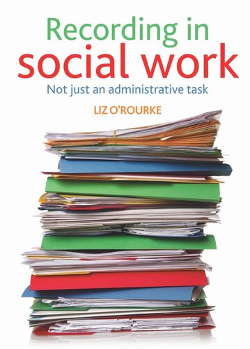 Recording In Social Work Not Just An Administrative Task Liz Orourke