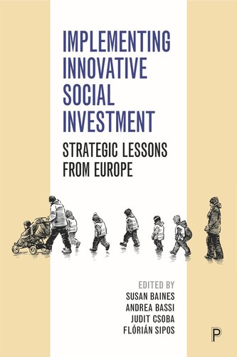 Implementing Innovative Social Investment Strategic Lessons From Europe Susan Baines