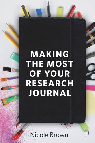 Making The Most Of Your Research Journal Nicole Brown