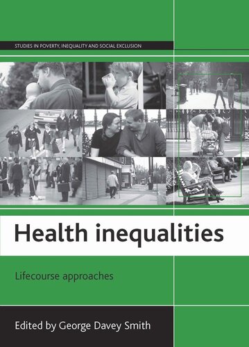 Health Inequalities Lifecourse Approaches George Davey Smith Editor