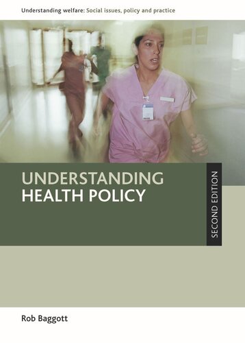 Understanding Health Policy Rob Baggott