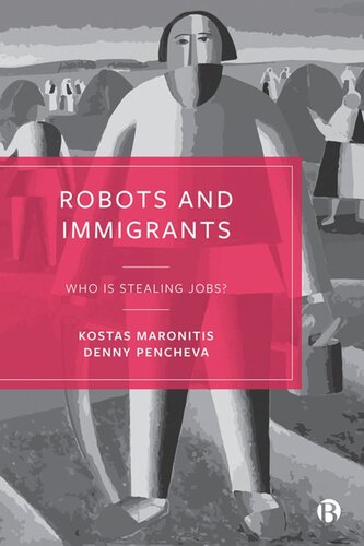 Robots And Immigrants Who Is Stealing Jobs Kostas Maronitis Denny Pencheva