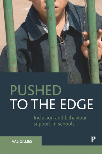 Pushed To The Edge Inclusion And Behaviour Support In Schools Val Gillies