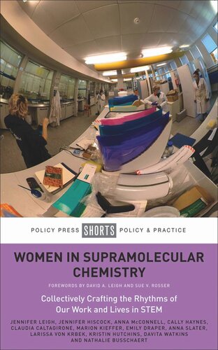 Women In Supramolecular Chemistry Collectively Crafting The Rhythms Of Our Work And Lives In Stem