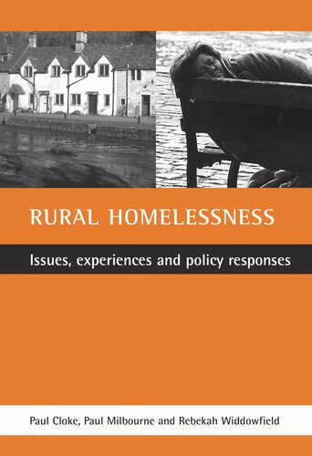 Rural Homelessness Issues Experiences And Policy Responses Paul Cloke Paul Milbourne Rebekah Widdowfield