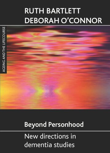 Broadening The Dementia Debate Towards Social Citizenship Ruth Bartlett Deborah Oconnor