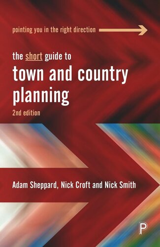 The Short Guide To Town And Country Planning 2e 2nd Edition Adam Sheppard Nick Croft Nick Smith