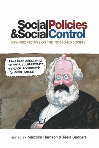 Social Policies And Social Control New Perspectives On The Notsobig Society Malcolm Harrison
