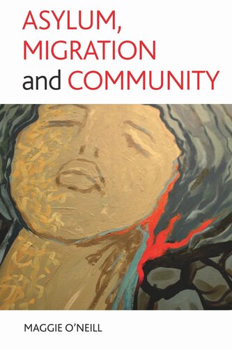 Asylum Migration And Community Maggie Oneill