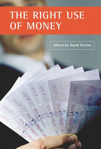 The Right Use Of Money David Darton Editor