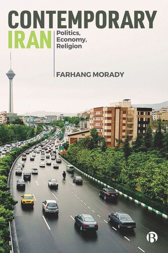 Contemporary Iran Politics Economy Religion Farhang Morady