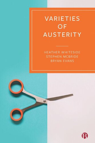 Varieties Of Austerity Heather Whiteside Stephen Mcbride Bryan Evans
