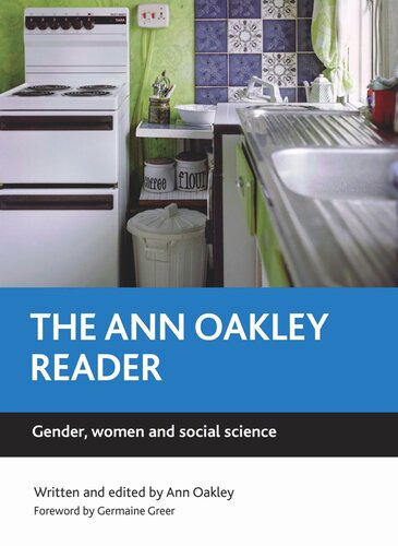 The Ann Oakley Reader Gender Women And Social Science Ann Oakley