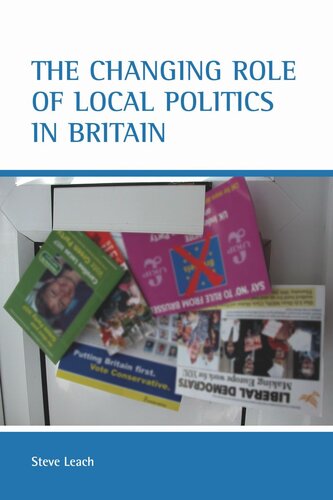 The Changing Role Of Local Politics In Britain Stephen Leach