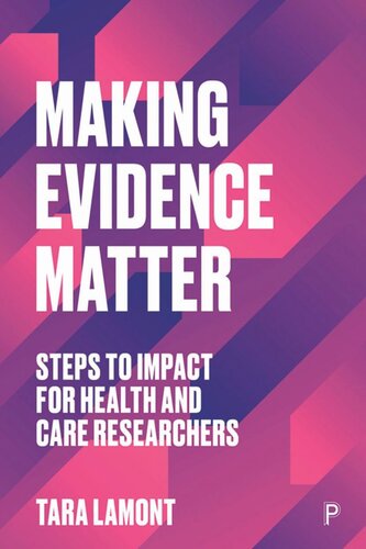 Making Research Matter Steps To Impact For Health And Care Researchers Tara Lamont