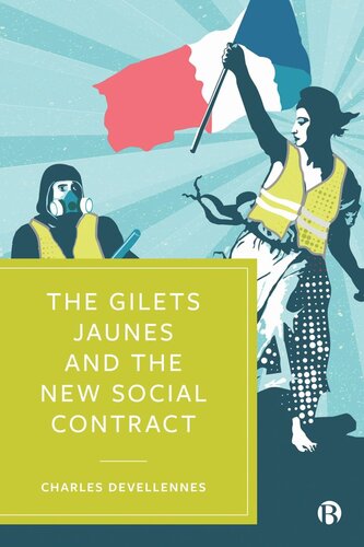 The Gilets Jaunes And The New Social Contract Charles Devellennes